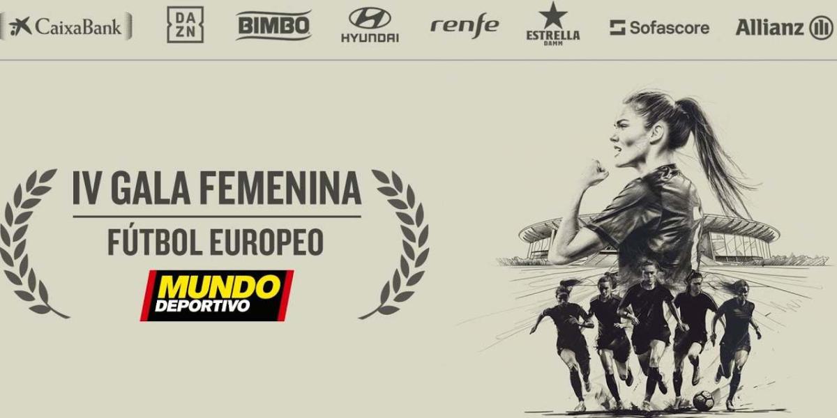 Revive la IV Gala Femenina de fútbol Europeo Mundo Deportivo